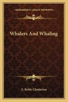 Whalers And Whaling