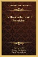 The Reasonableness Of Skepticism