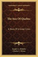 The Sun Of Quebec