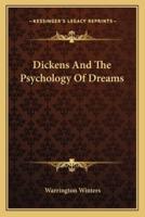 Dickens And The Psychology Of Dreams