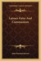 Laissez-Faire And Communism