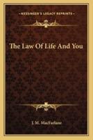 The Law Of Life And You