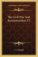 The Civil War And Reconstruction V2