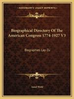 Biographical Directory Of The American Congress 1774-1927 V3