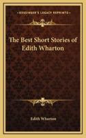 The Best Short Stories of Edith Wharton