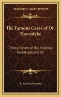 The Famous Cases of Dr. Thorndyke