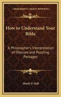 How to Understand Your Bible