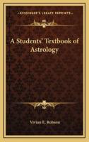 A Students' Textbook of Astrology