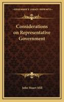 Considerations on Representative Government