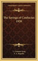 The Sayings of Confucius 1920