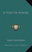 A Study Of Spinoza