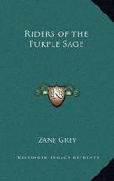 The Riders of the Purple Sage