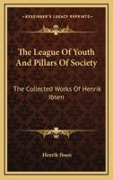 The League of Youth and Pillars of Society