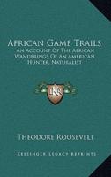 African Game Trails