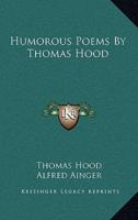 Humorous Poems by Thomas Hood