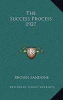 The Success Process 1927
