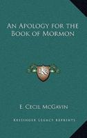 An Apology for the Book of Mormon