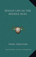 Jewish Life in the Middle Ages