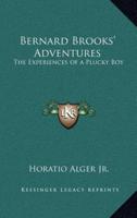 Bernard Brooks' Adventures