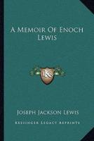 A Memoir Of Enoch Lewis