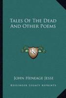 Tales of the Dead and Other Poems