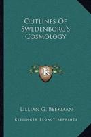 Outlines Of Swedenborg's Cosmology