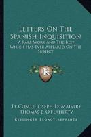 Letters On The Spanish Inquisition