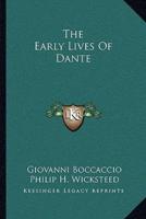 The Early Lives Of Dante