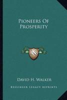 Pioneers Of Prosperity