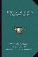 Effective Workers In Needy Fields