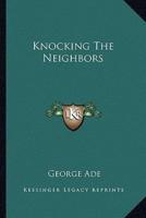 Knocking The Neighbors