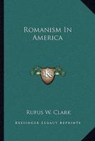 Romanism In America