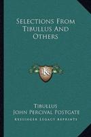 Selections from Tibullus and Others