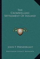 The Cromwellian Settlement of Ireland