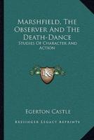 Marshfield, The Observer And The Death-Dance