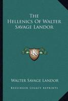 The Hellenics Of Walter Savage Landor