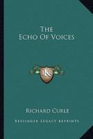 The Echo Of Voices