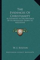 The Evidences Of Christianity