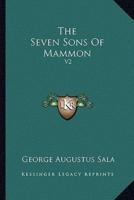 The Seven Sons Of Mammon