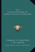 The Collected Poems of Isabella Valancy Crawford