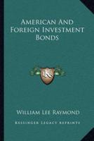 American And Foreign Investment Bonds