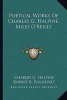 Poetical Works Of Charles G. Halpine, Miles O'Reilly