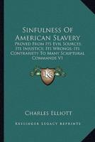 Sinfulness Of American Slavery