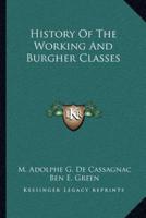 History Of The Working And Burgher Classes