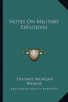 Notes on Military Explosives