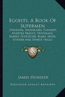 Egoists, A Book Of Supermen