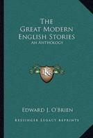 The Great Modern English Stories