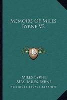Memoirs Of Miles Byrne V2