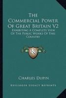 The Commercial Power Of Great Britain V2