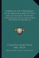 Narrative Of A Residence In Koordistan And On The Site Of Ancient Nineveh